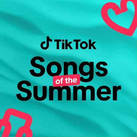 TikTok Trending Songs of the Summer