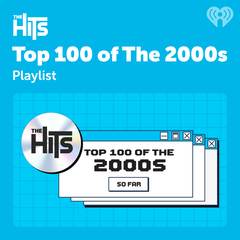 The Hits Top 100 Of The 2000s (So Far)