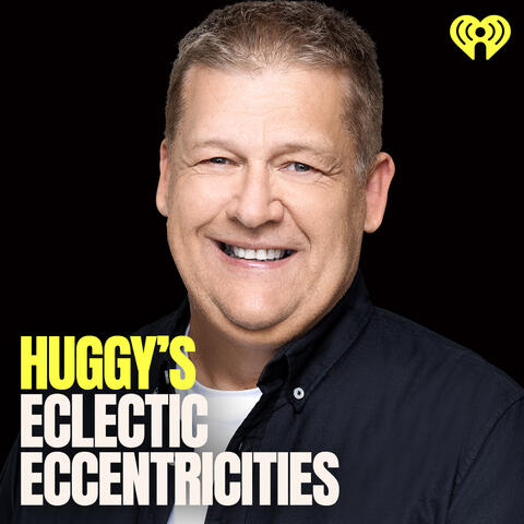 Huggy's Eclectic Eccentricities