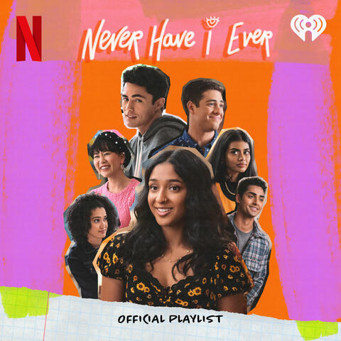 Never Have I Ever Official Playlist