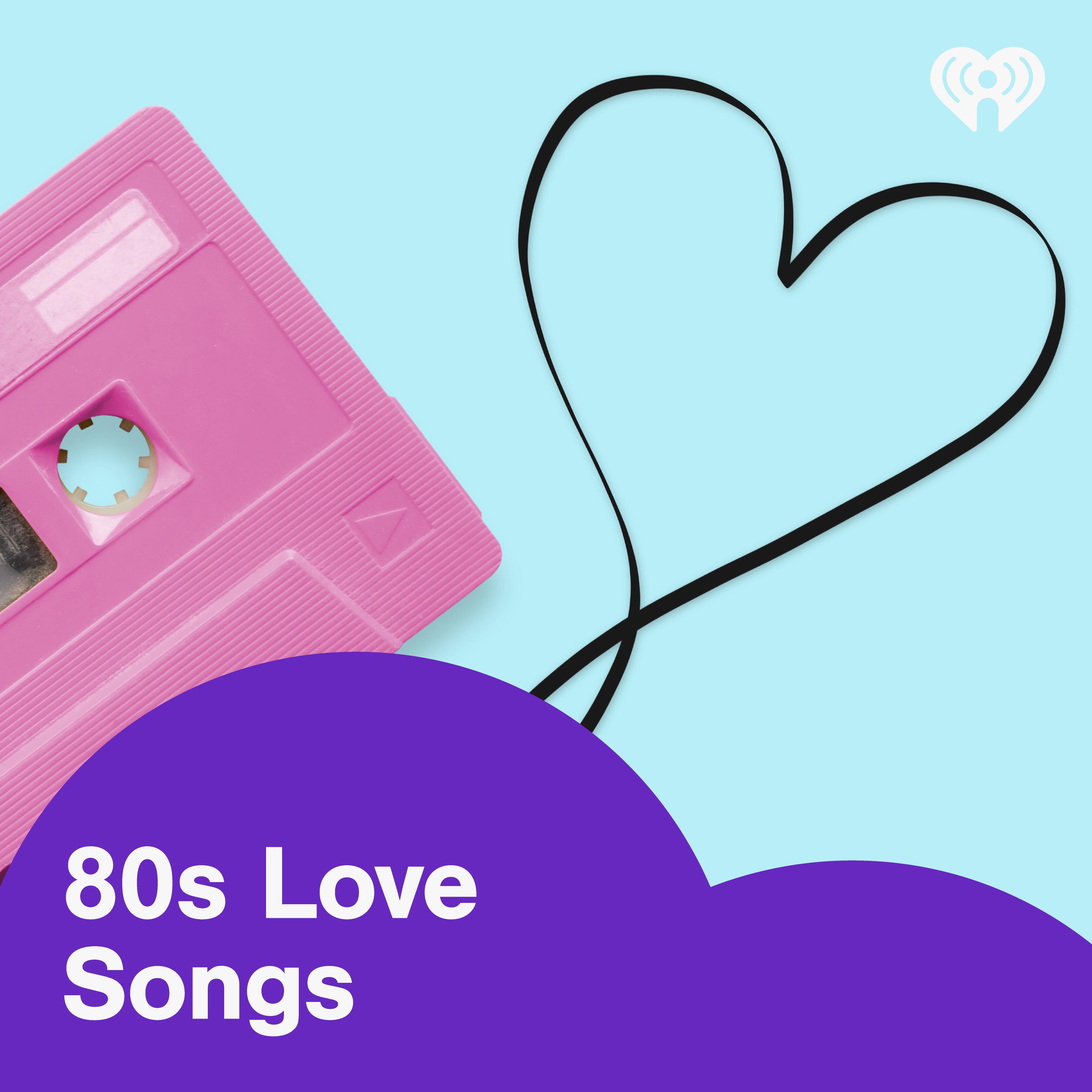 80s Love Songs