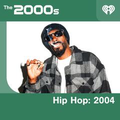Hip Hop: 2004