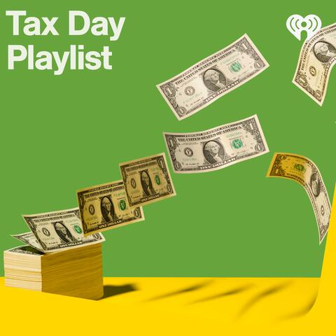Tax Day Playlist