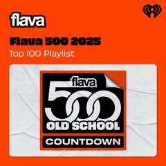 2025 Flava 500 Old School Countdown Top 100