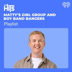 Matty's Girl Group and Boy Band Bangers