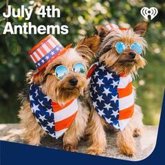 July 4th Anthems