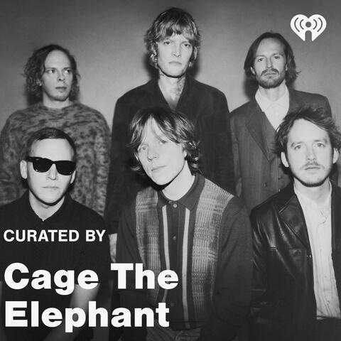 Curated By: Cage The Elephant