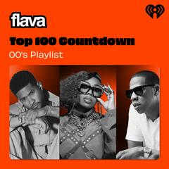 Flava Top 100 Countdown 00's Playlist
