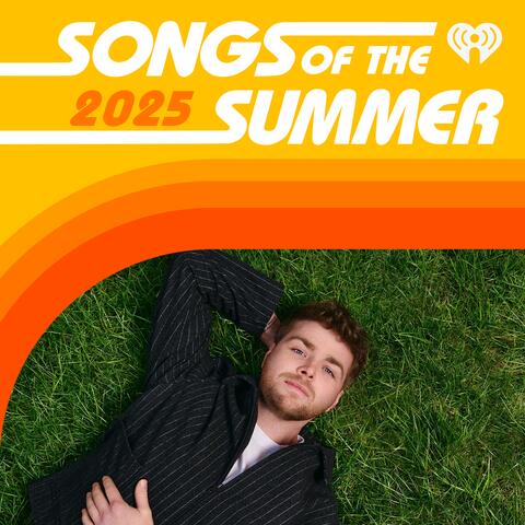 Songs of the Summer: 2025 | iHeart