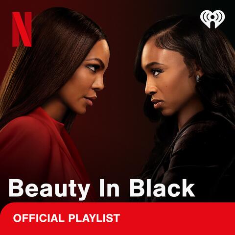 Beauty In Black Official Playlist