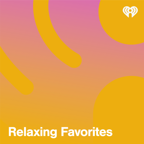 Relaxing Favorites