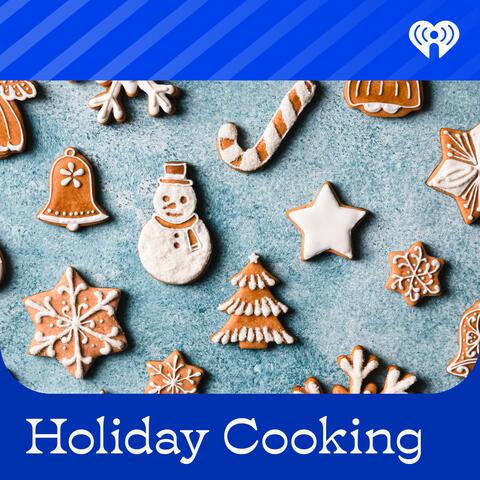Holiday Cooking