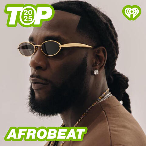 Top 2025: Afrobeat