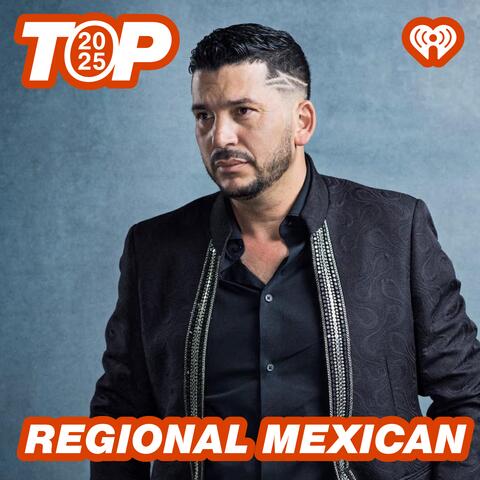 Top 2025: Regional Mexican