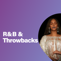 R&B & Throwbacks