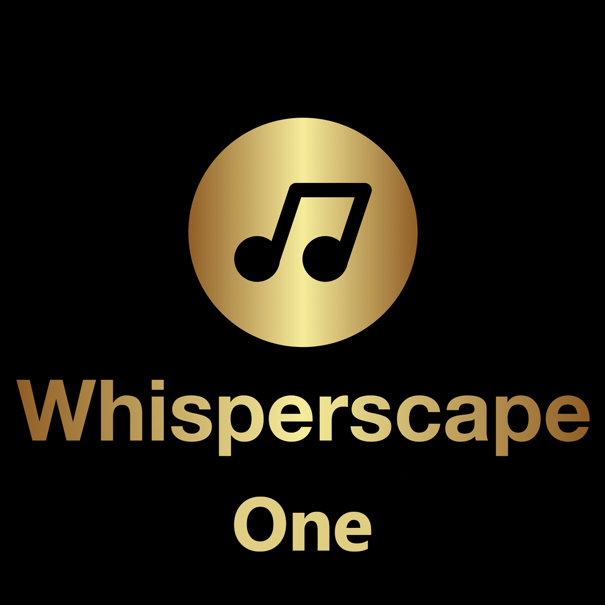 Whisperscape One