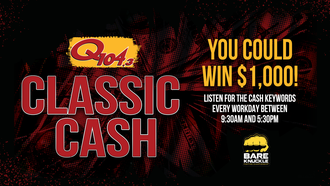 Listen To Win $1,000 with Q104.3's Classic Cash