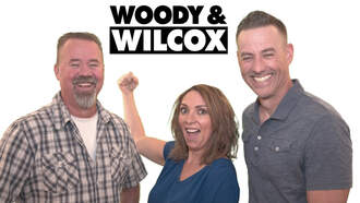 Listen to The Woody & Wilcox Show Podcast!