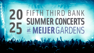 Third Bank Summer Concerts at Meijer Garden