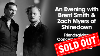 Friendsgiving: Concert for a Cause with Brent Smith & Zach Myers of Shinedown