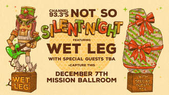 Channel 93.3's Not So Silent Night with Wet Leg!