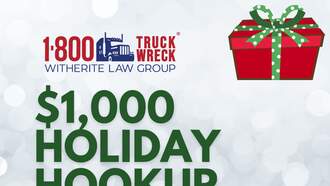 1-800-TRUCKWRECK $1,000 Holiday Hookup