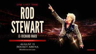 Register to win a pair of tickets to see Rod Stewart ‘One Last Time’ with Richard Marx, August 11th at Rocket Arena!