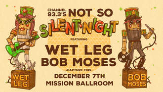 Channel 93.3's Not So Silent Night - Full Lineup Announced!