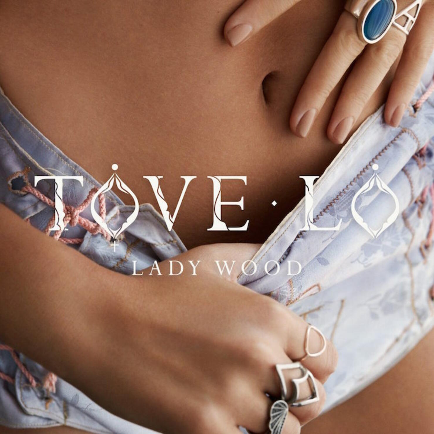 Tove Lo Lady Wood
