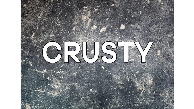 Crusty