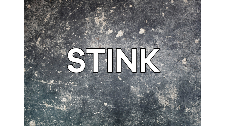 Stink