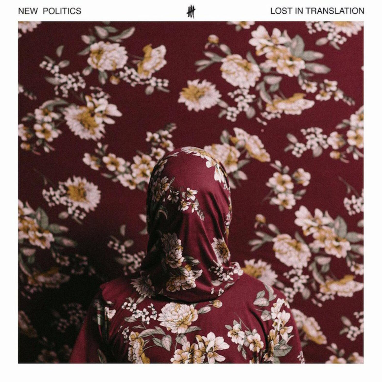 New Politics - 'Lost in Translation'