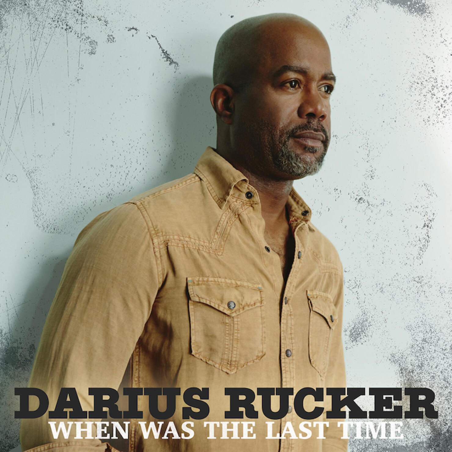 Darius Rucker - 'When Was The Last Time'