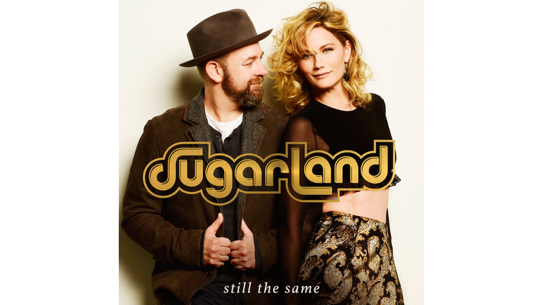Sugarland - 'Still The Same'