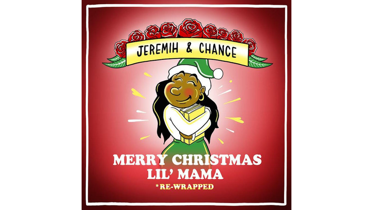 Chance The Rapper & Jeremih - 'Merry Christmas Lil Mama: Re-Wrapped'
