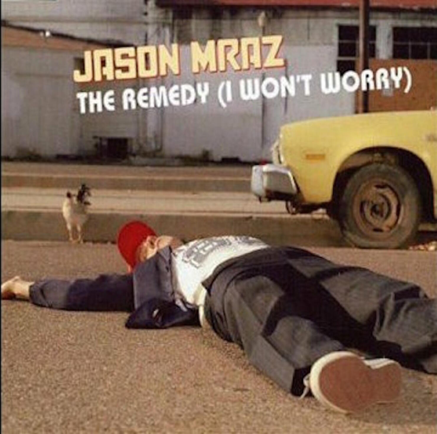 Jason Mraz - "The Remedy (I Won't Worry)" Single Cover Art