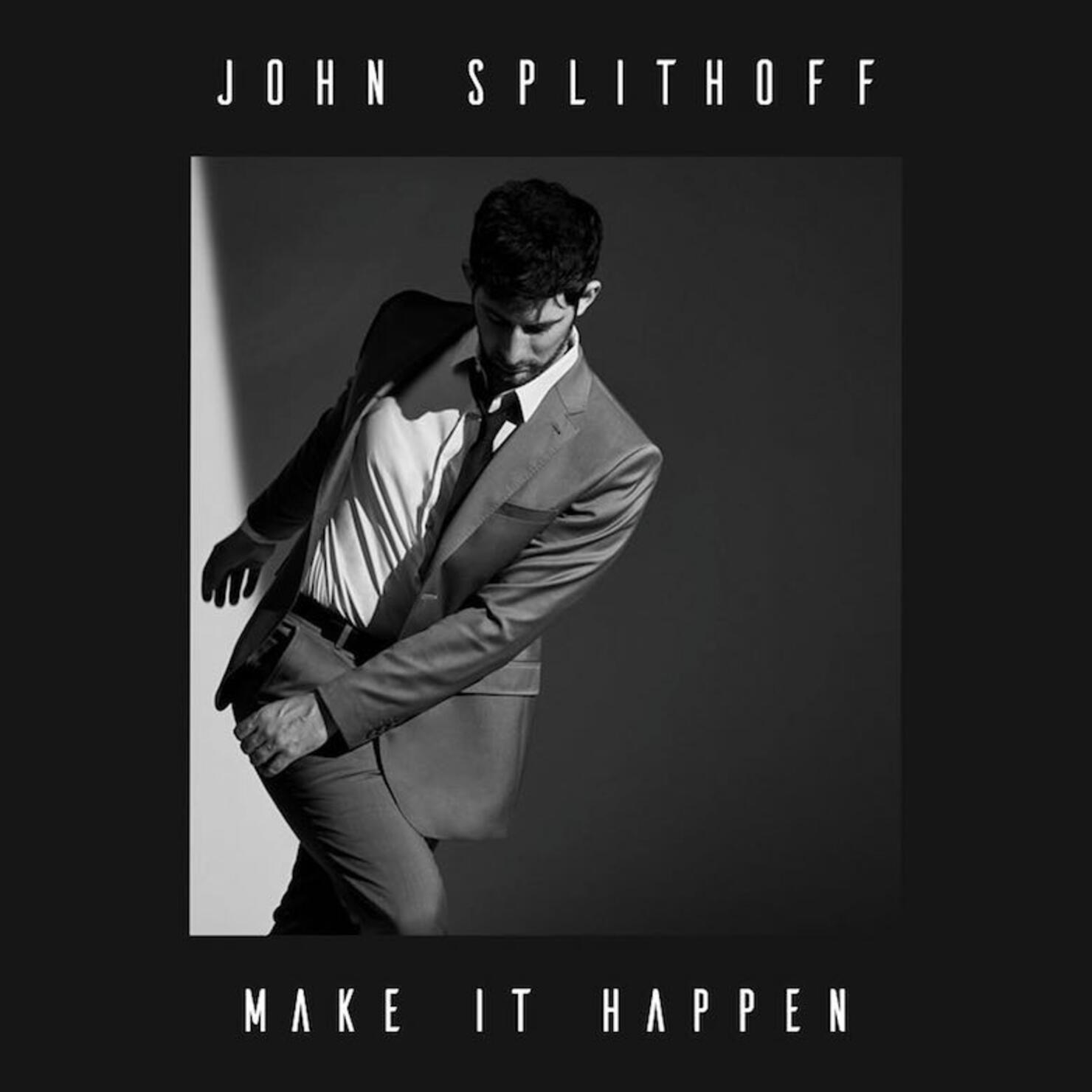 John Splithoff - 'Make It Happen' EP Cover Art