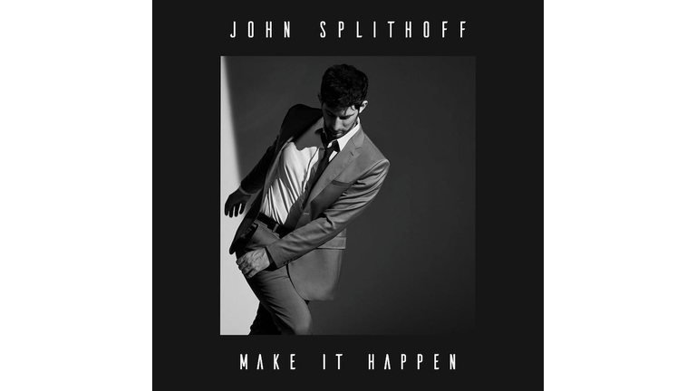 John Splithoff - 'Make It Happen' EP Cover Art