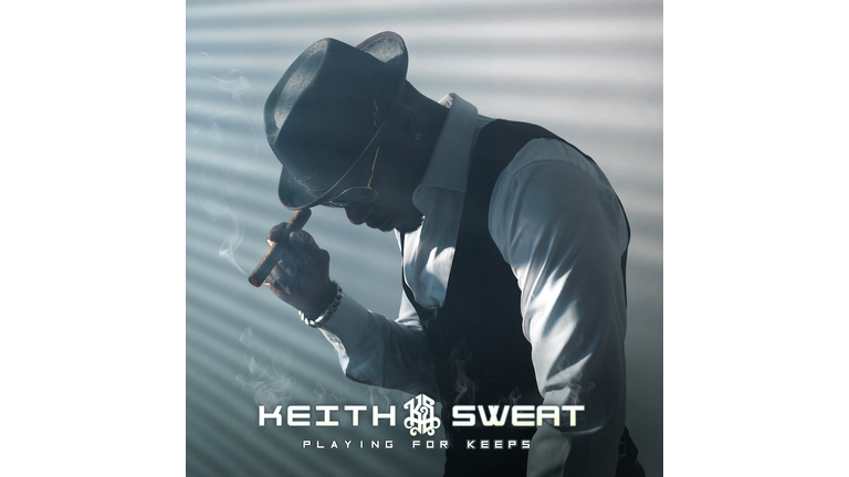 Keith Sweat - 'Playing For Keeps' Album Cover Art