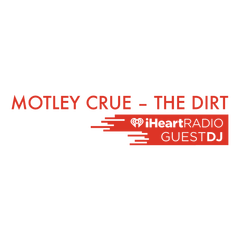 Motley Crue: The Dirt Guest DJ