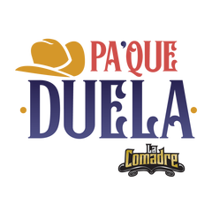 La Comadre Pa que Duela
