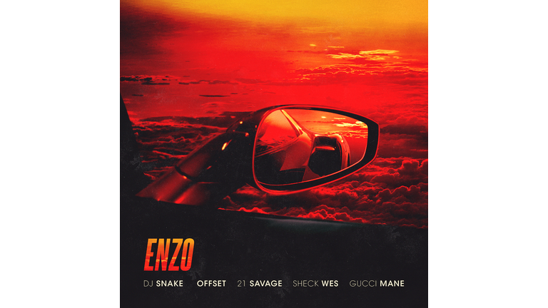 DJ Snake, Offset, 21 Savage, Sheck Wes, Gucci Mane - "Enzo" Cover Art