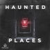 Haunted Places