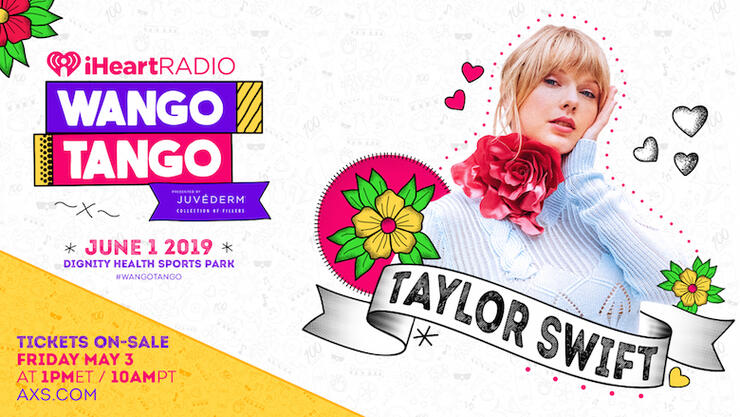 Taylor Swift Joins 2019 Iheartradio Wango Tango Lineup