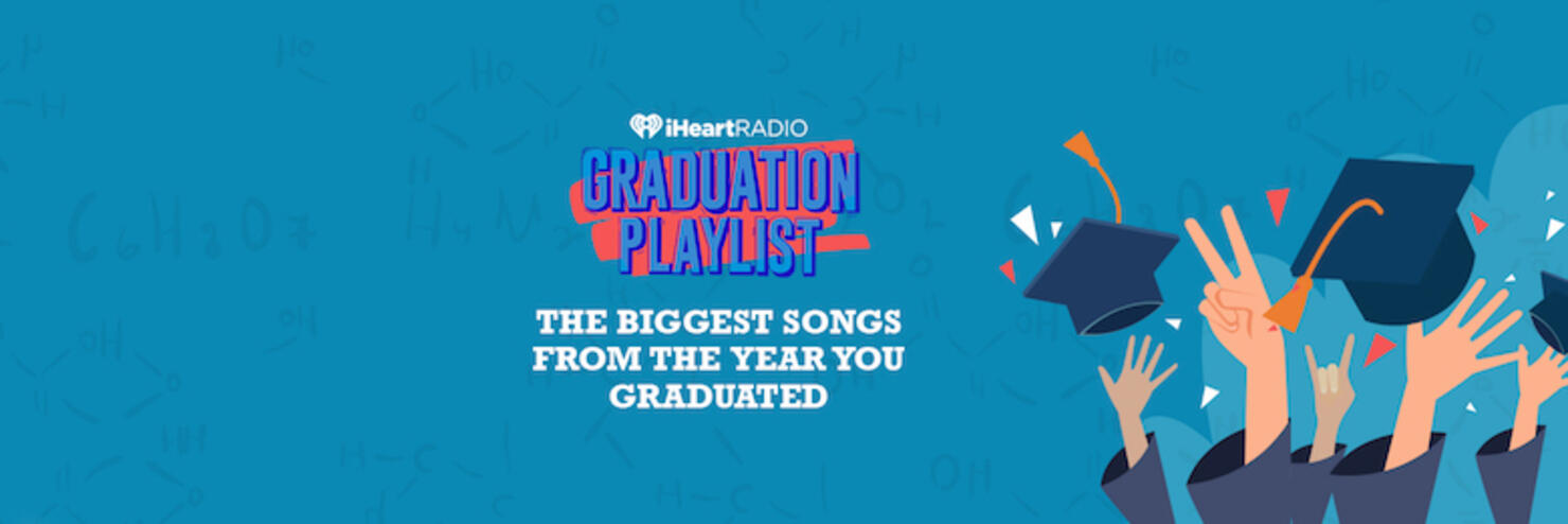 iHeartRadio Graduation Playlist