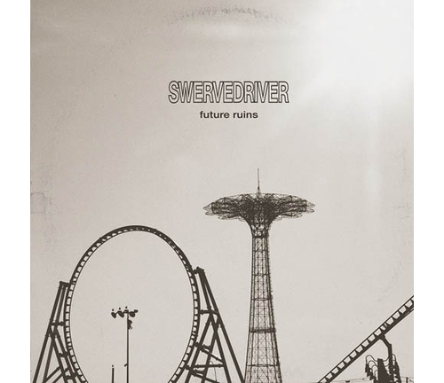 Swervedriver - 'Future Ruins'