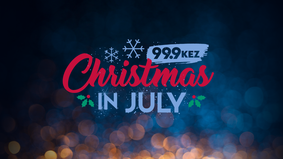 Phoenix’s 99.9 KEZ Launches “KEZ Christmas In July” on iHeartRadio