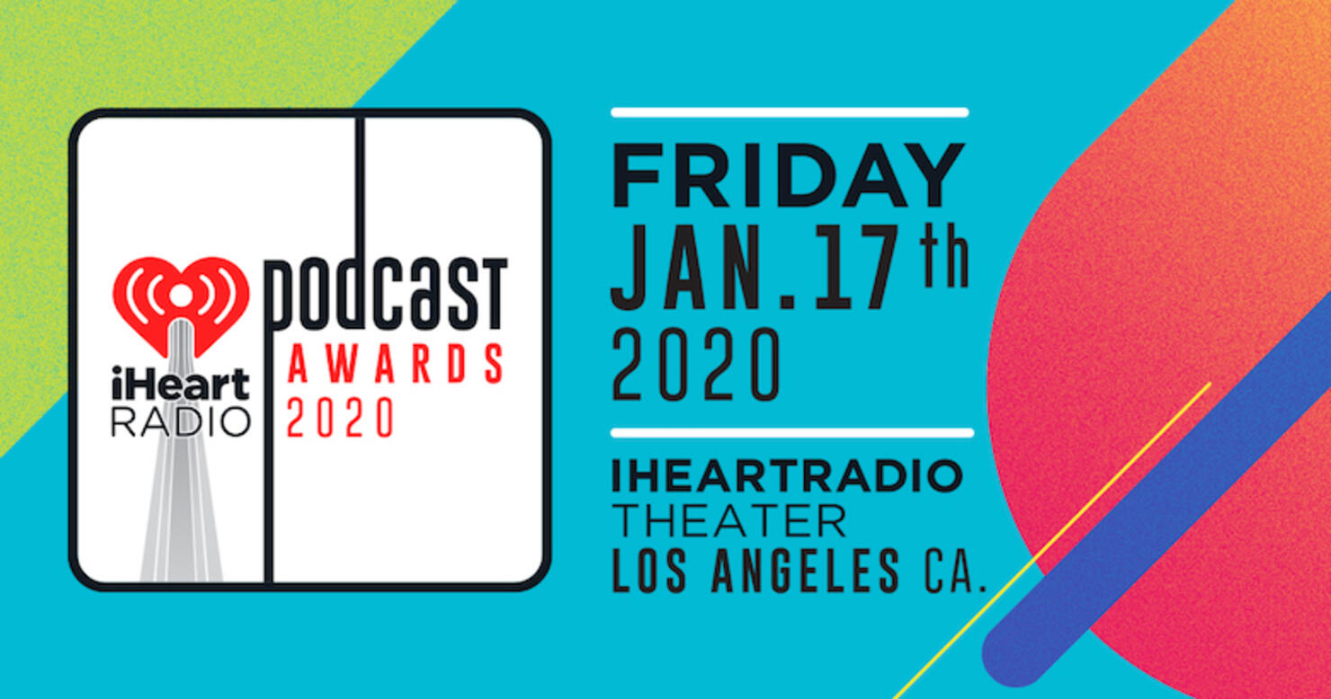 iHeartRadio Podcast Awards