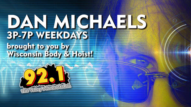 Listen to Dan Michaels Weekdays from 3-7pm!