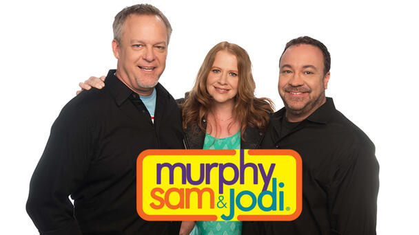 Murphy Sam & Jodi Mornings!